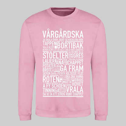 Vårgårdska Dialekt Text Sweatshirt