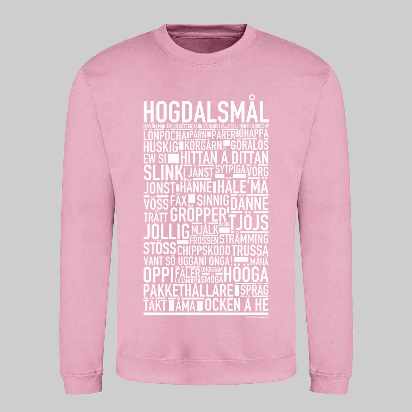 Hogdalsmål Dialekt Text Sweatshirt