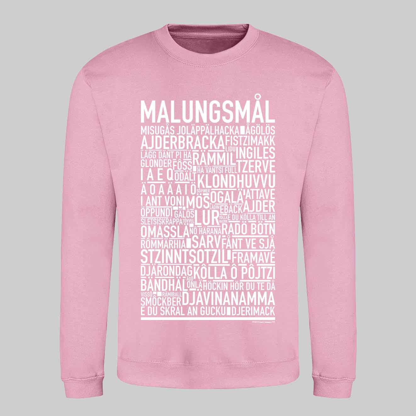 Malungsmål Dialekt Text Sweatshirt
