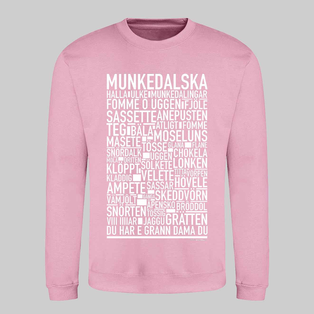 Munkedalska Dialekt Text Sweatshirt