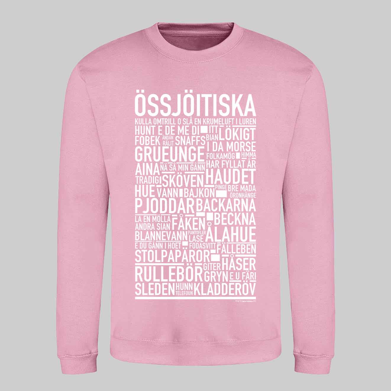 Össjöitiska Dialekt Text Sweatshirt