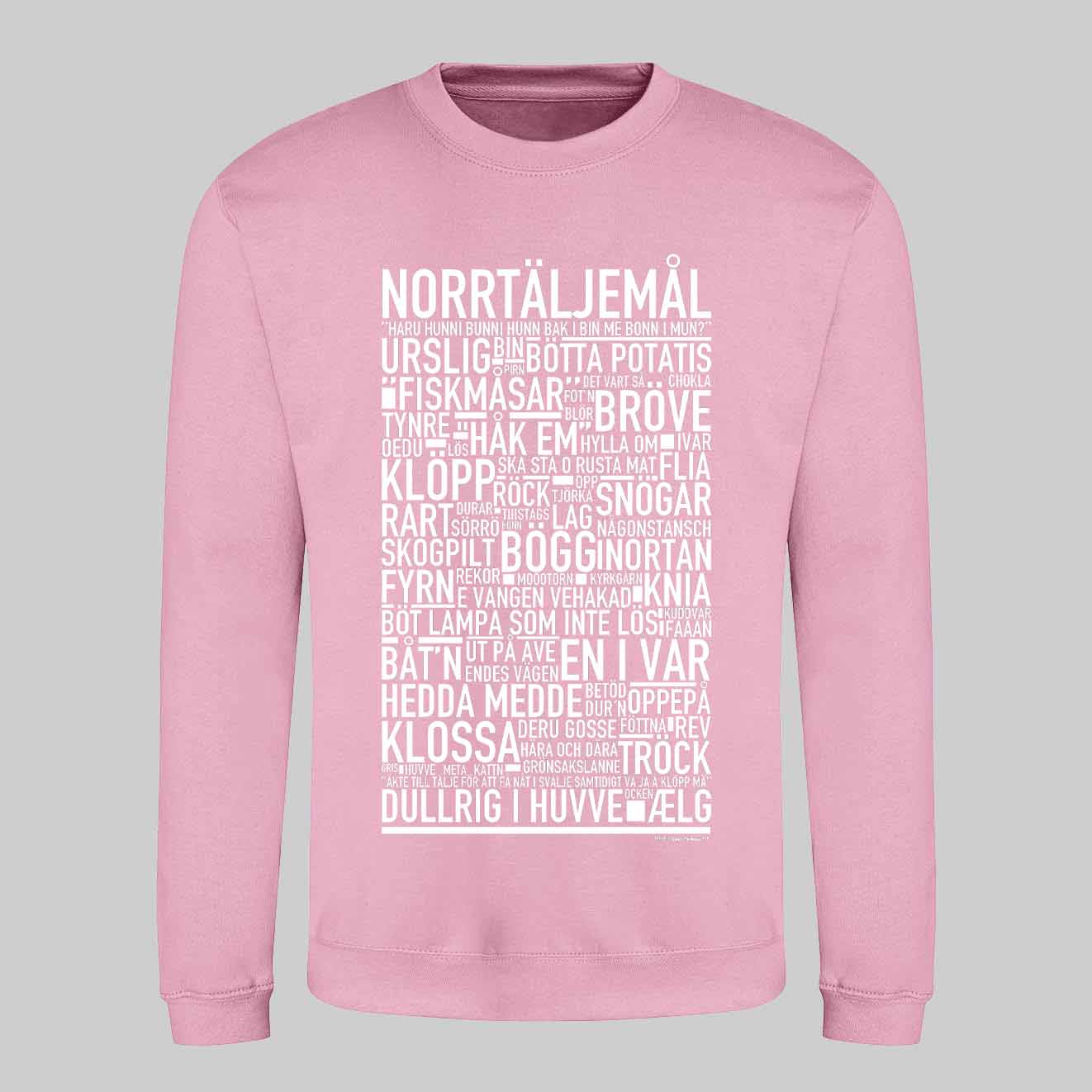 Norrtäljemål Dialekt Text Sweatshirt