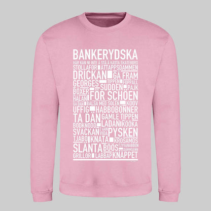 Bankerydska Dialekt Text Sweatshirt