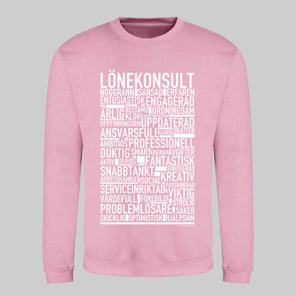 Lönekonsult Text Sweatshirt