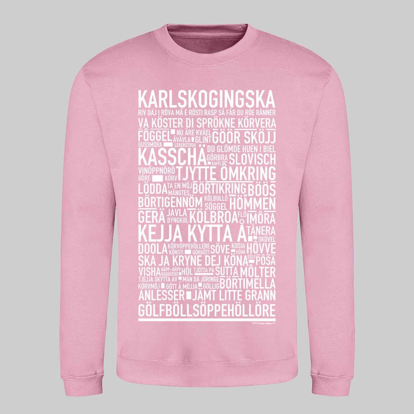Karlskoginska Dialekt Text Sweatshirt
