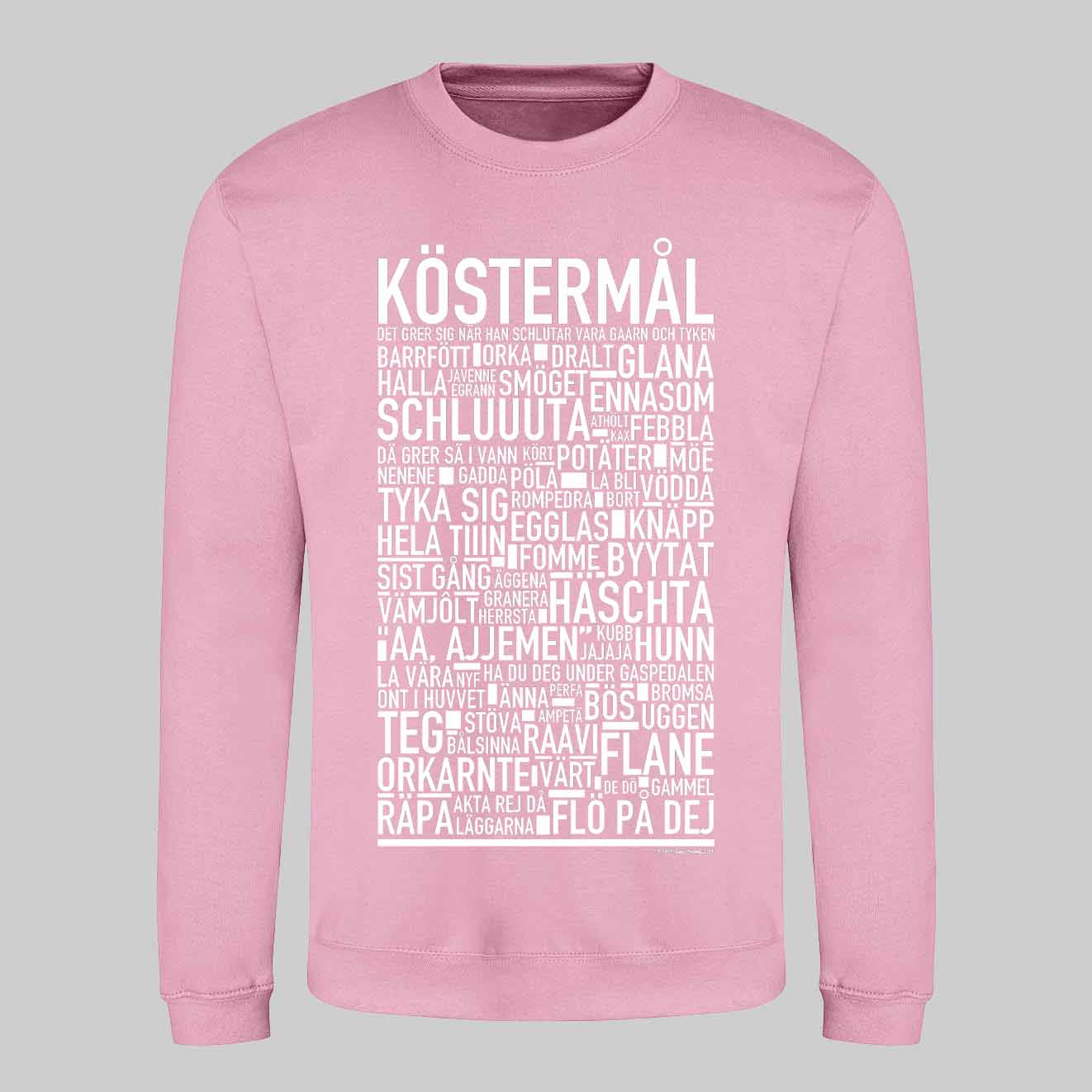 Köstermål Dialekt Text Sweatshirt