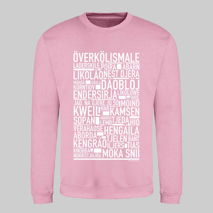 Överkölismale Dialekt Text Sweatshirt