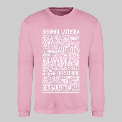 Bromöllaitiska Dialekt Text Sweatshirt