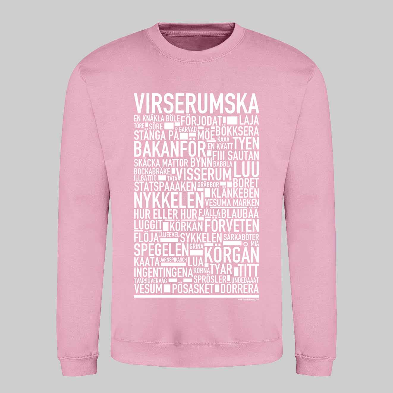 Virserumska Dialekt Text Sweatshirt