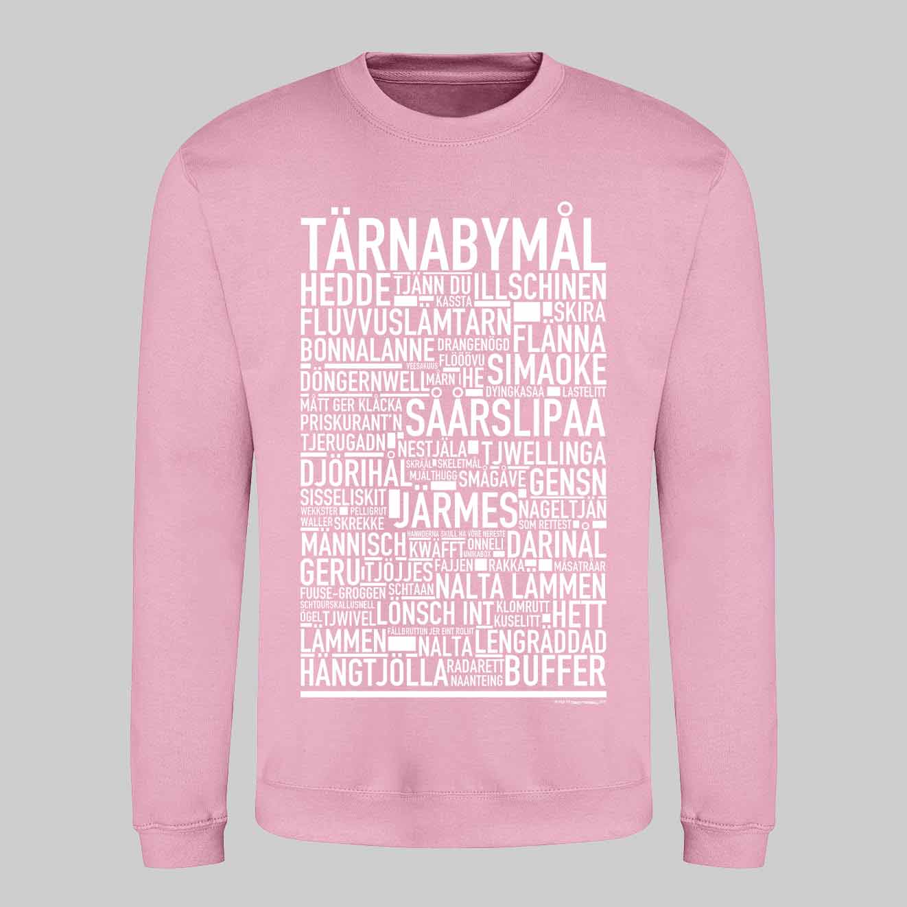 Tärnabymål Dialekt Text Sweatshirt