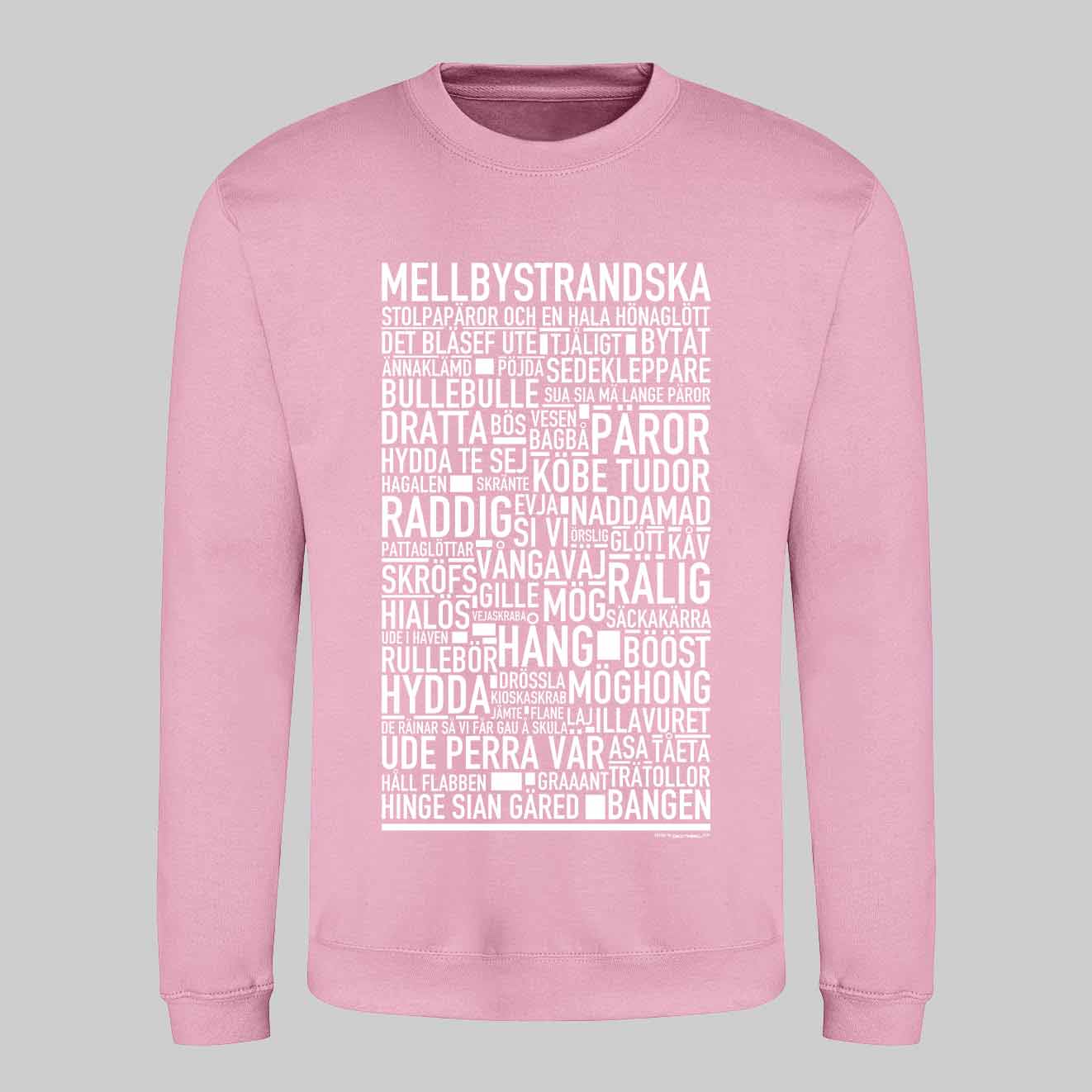 Mellbystrandska Dialekt Text Sweatshirt