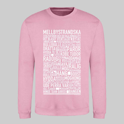 Mellbystrandska Dialekt Text Sweatshirt