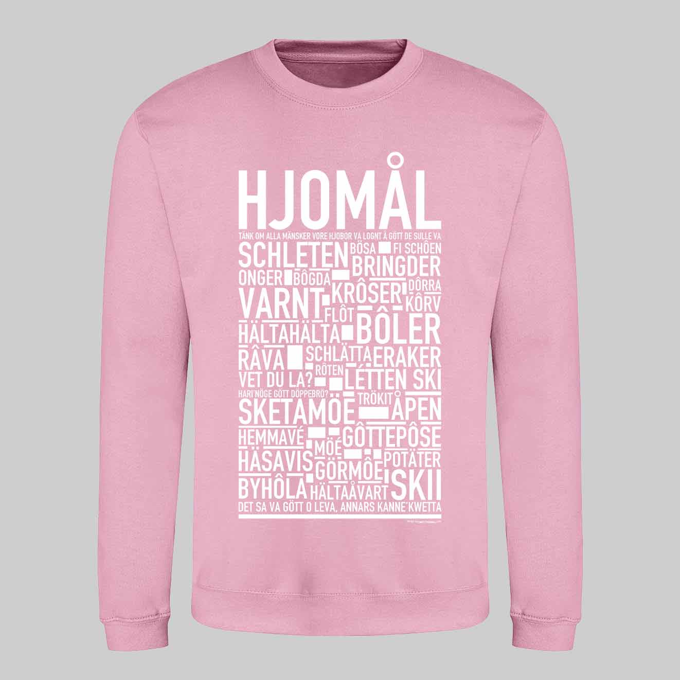 Hjomål Dialekt Text Sweatshirt