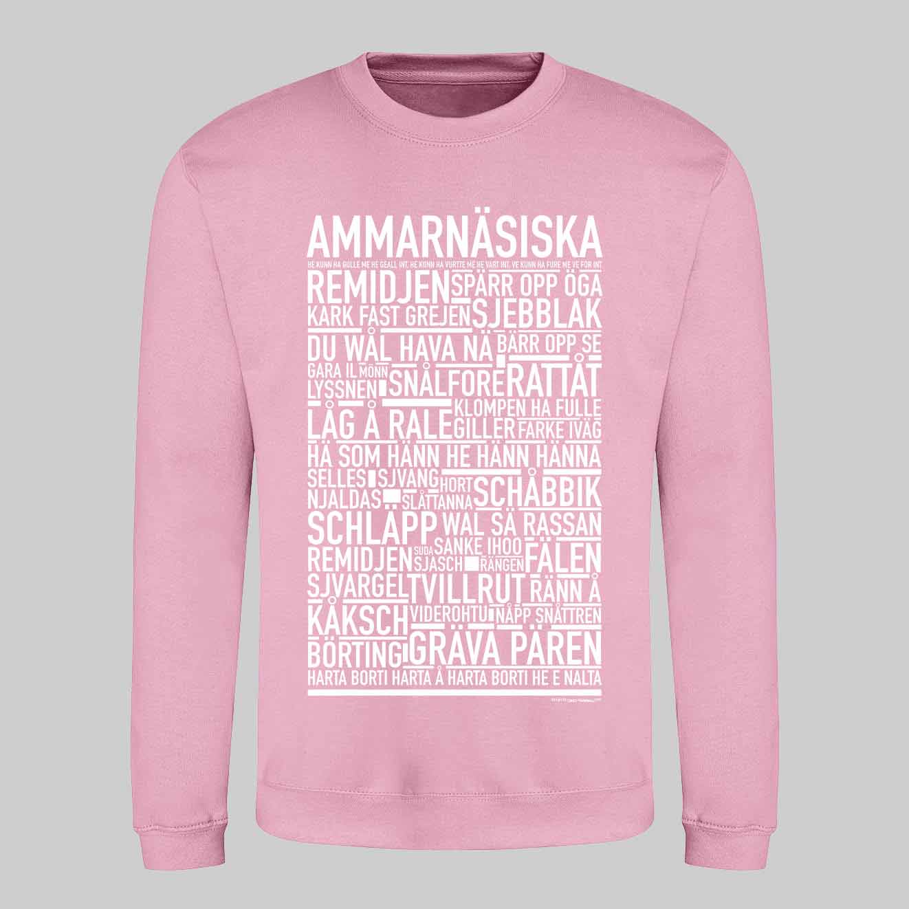 Ammarnäsiska Dialekt Text Sweatshirt