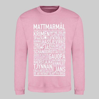 Mattmarmål Dialekt Text Sweatshirt