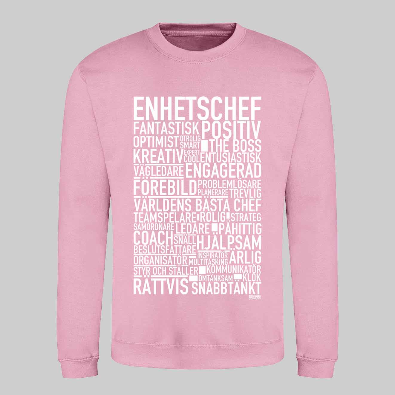 Enhetschef Text Sweatshirt