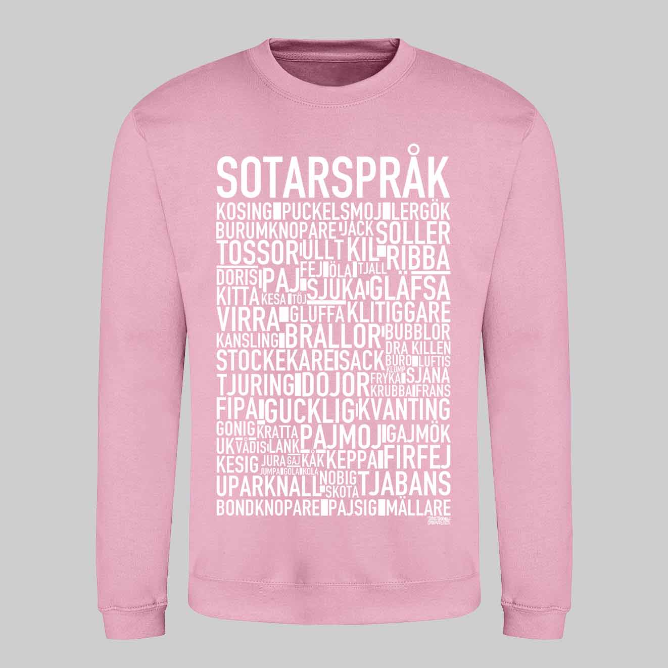 Sotarspråk Dialekt Text Sweatshirt