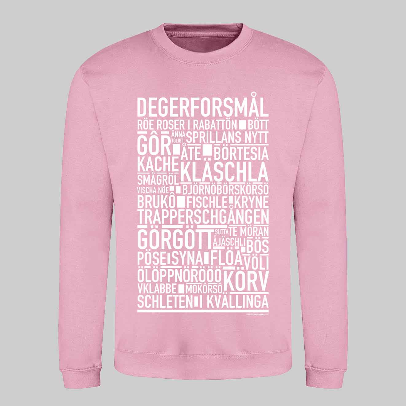Degerforsmål Dialekt Text Sweatshirt