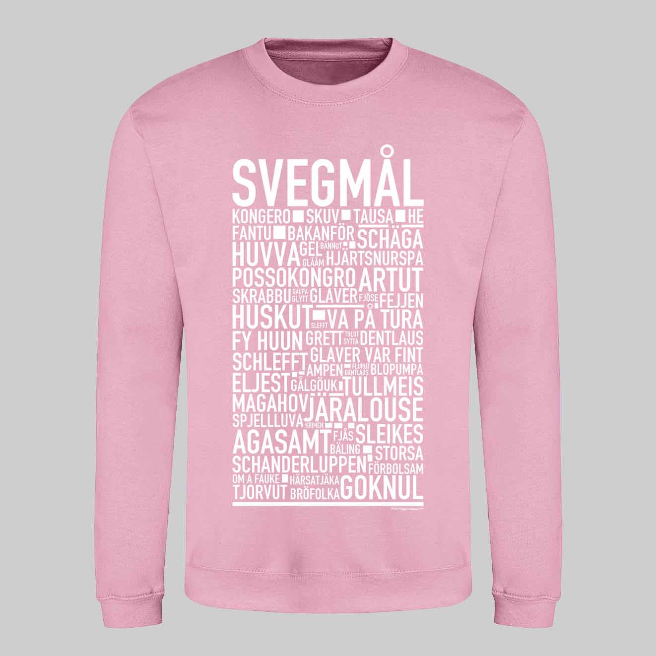 Svegmål Dialekt Text Sweatshirt