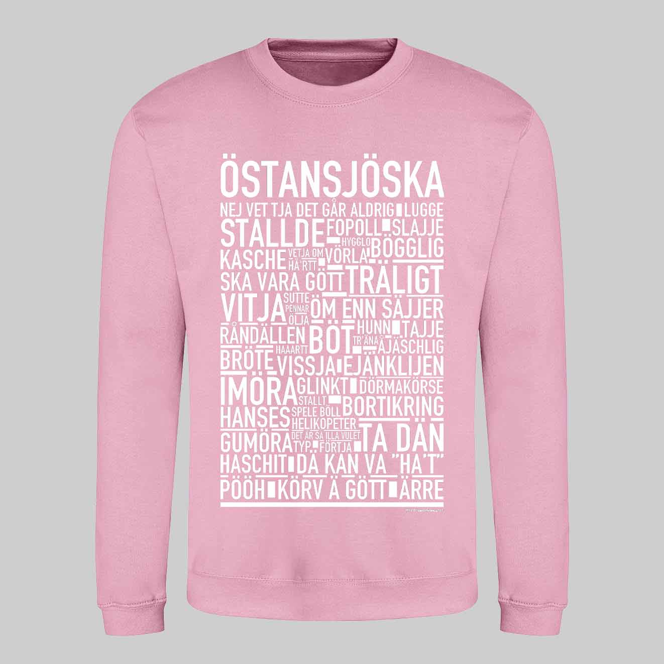 Östansjöska Dialekt Text Sweatshirt