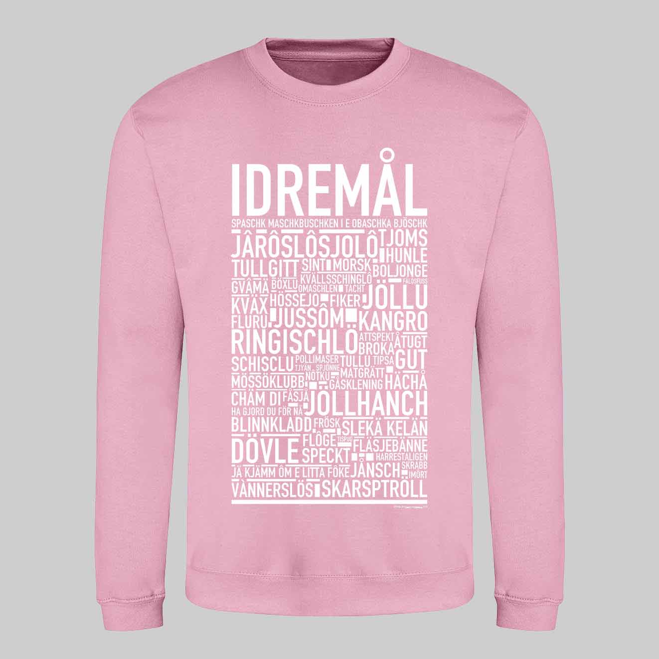 Idremål Dialekt Text Sweatshirt