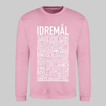 Idremål Dialekt Text Sweatshirt