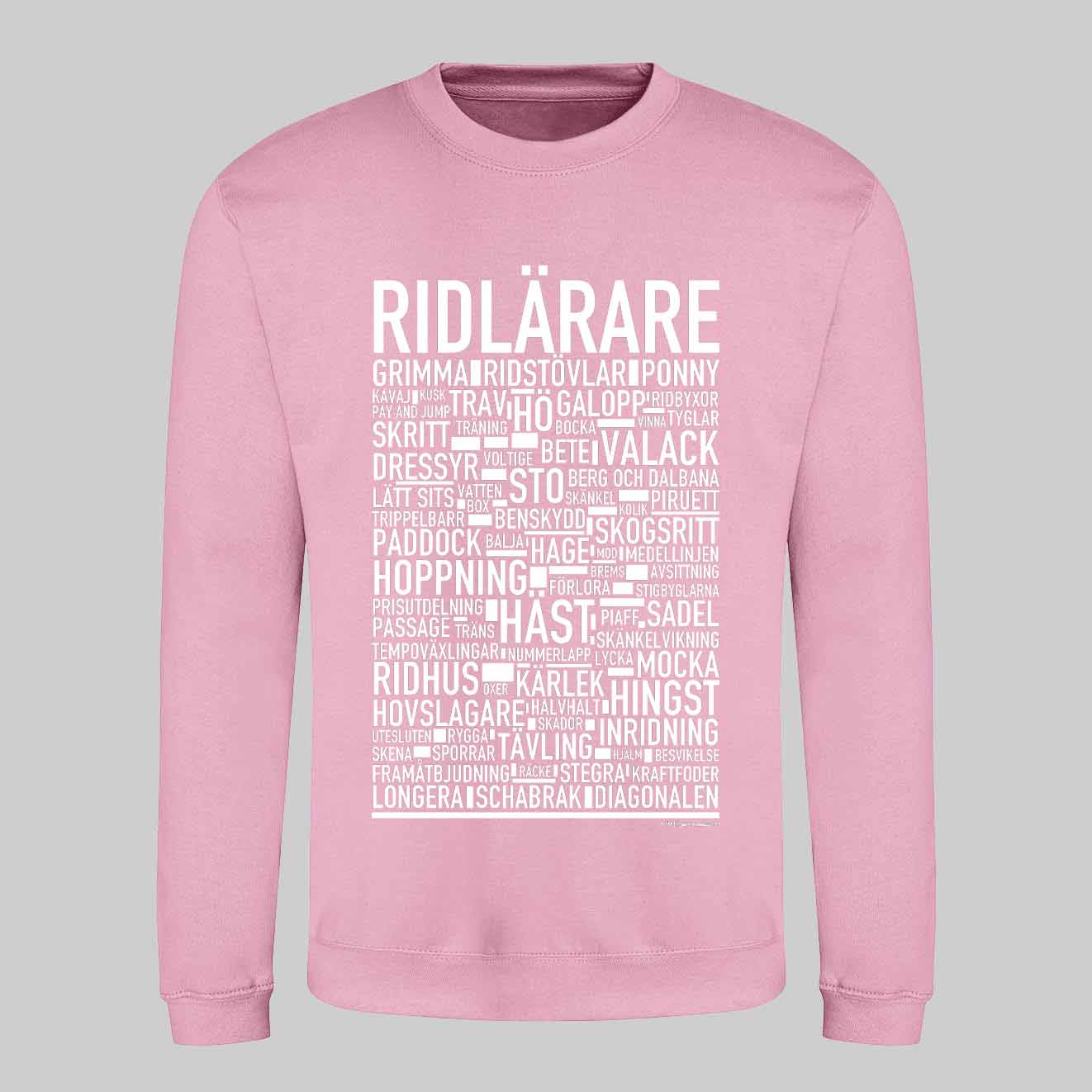 Ridlärare Text Sweatshirt