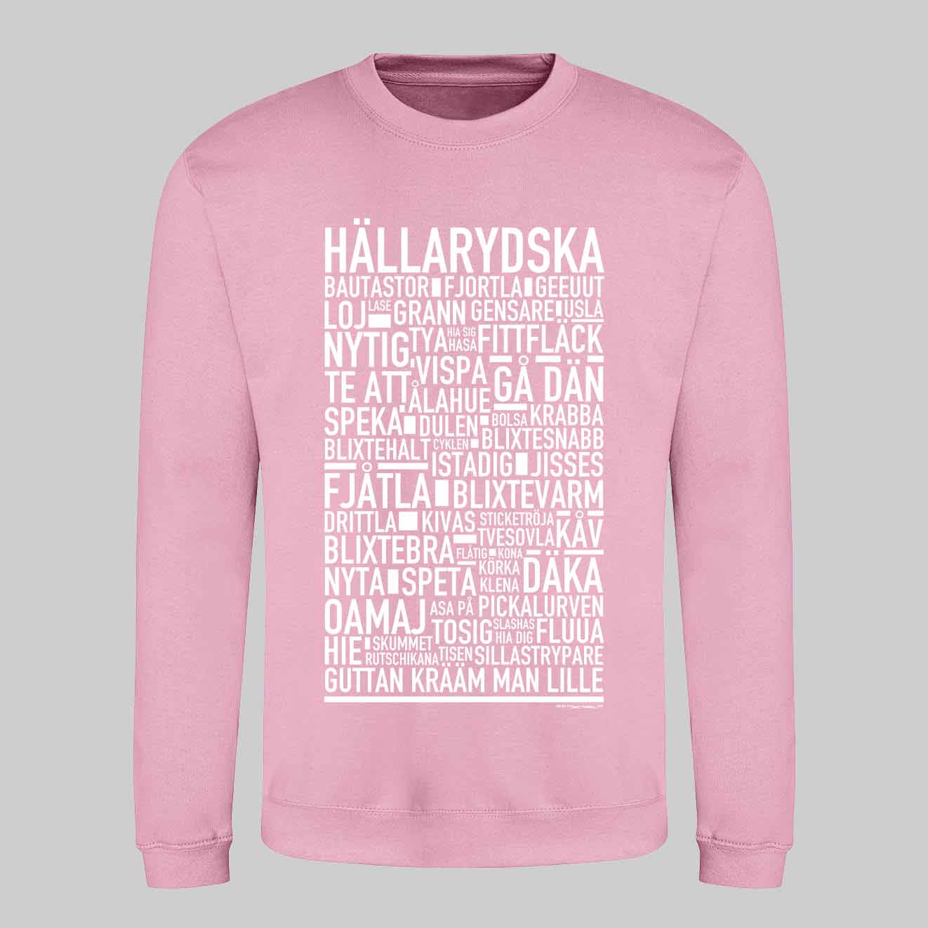 Hällarydska Dialekt Text Sweatshirt