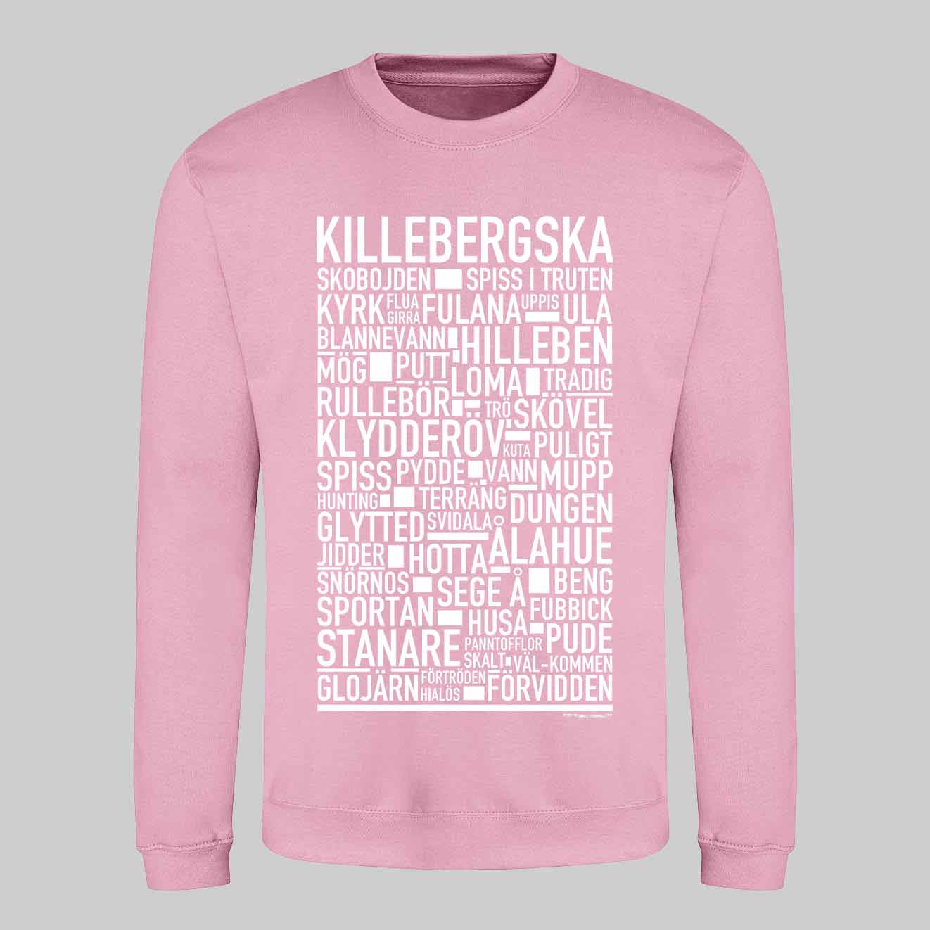 Killebergska Dialekt Text Sweatshirt