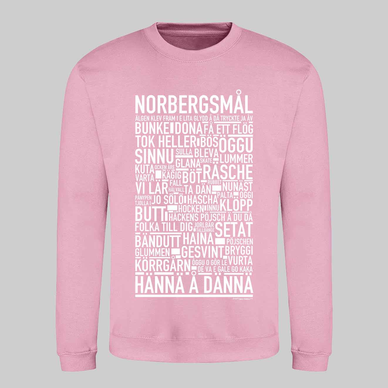 Norbergsmål Dialekt Text Sweatshirt