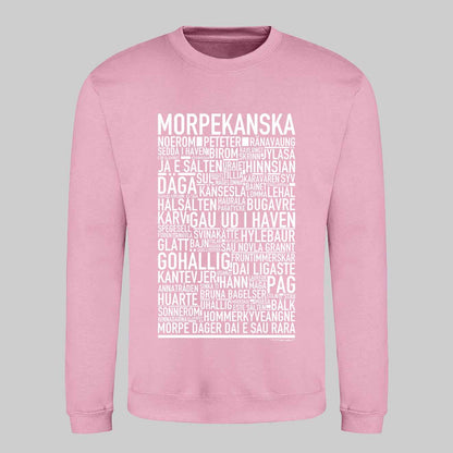 Morpekanska Dialekt Text Sweatshirt