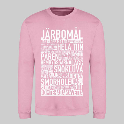 Järbomål Dialekt Text Sweatshirt