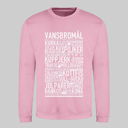 Vansbromål Dialekt Text Sweatshirt