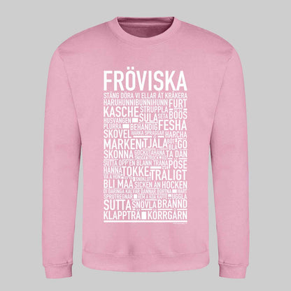 Fröviska Dialekt Text Sweatshirt