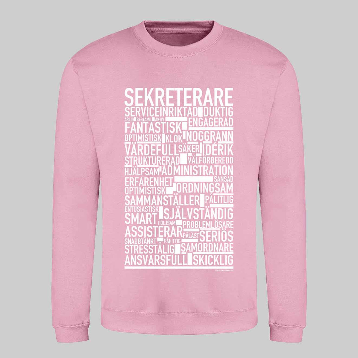 Sekreterare Text Sweatshirt