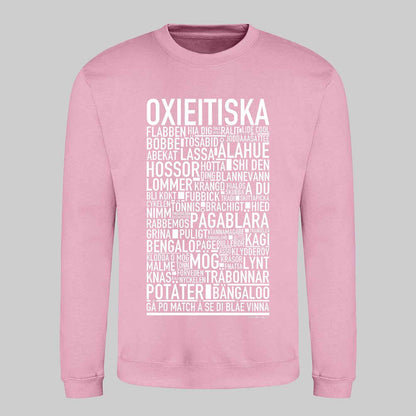 Oxieitiska Dialekt Text Sweatshirt