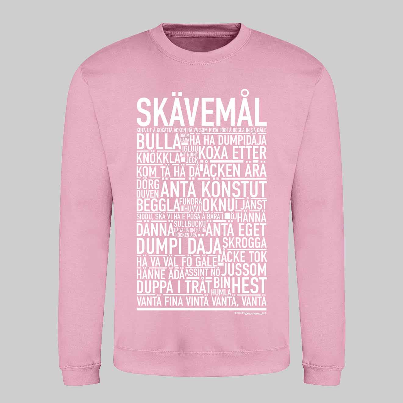 Skävemål Dialekt Text Sweatshirt