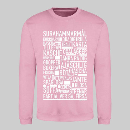 Surahammarmål Dialekt Text Sweatshirt