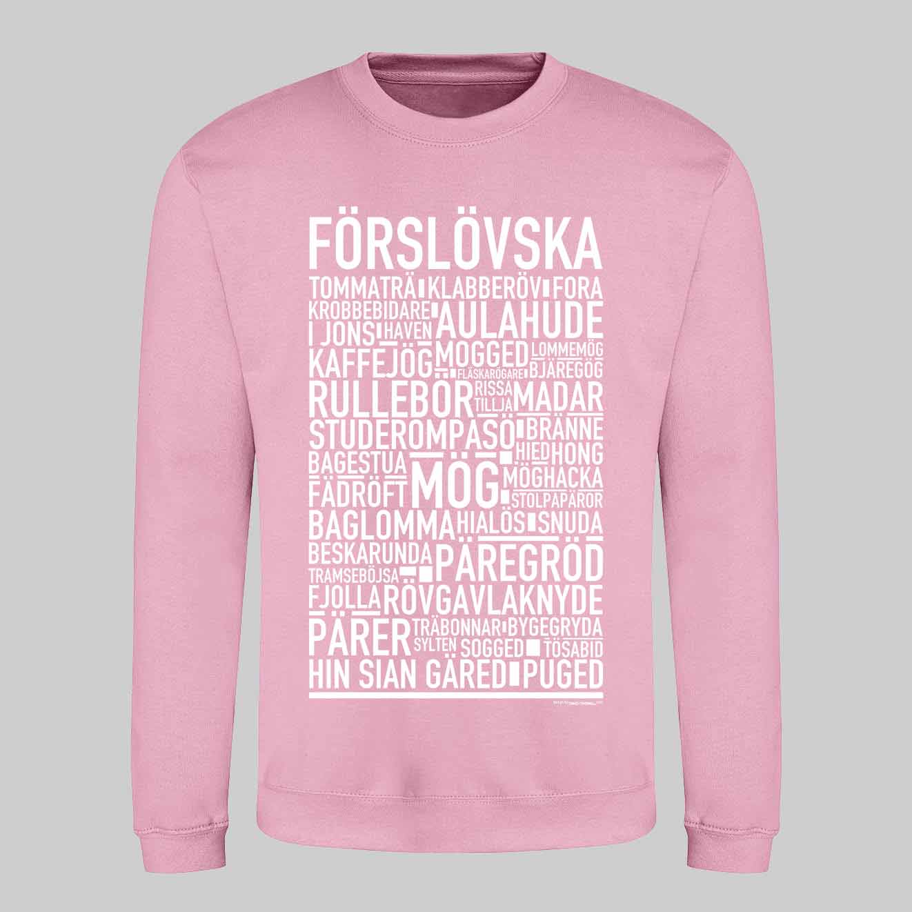 Förslövska Dialekt Text Sweatshirt