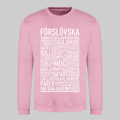 Förslövska Dialekt Text Sweatshirt