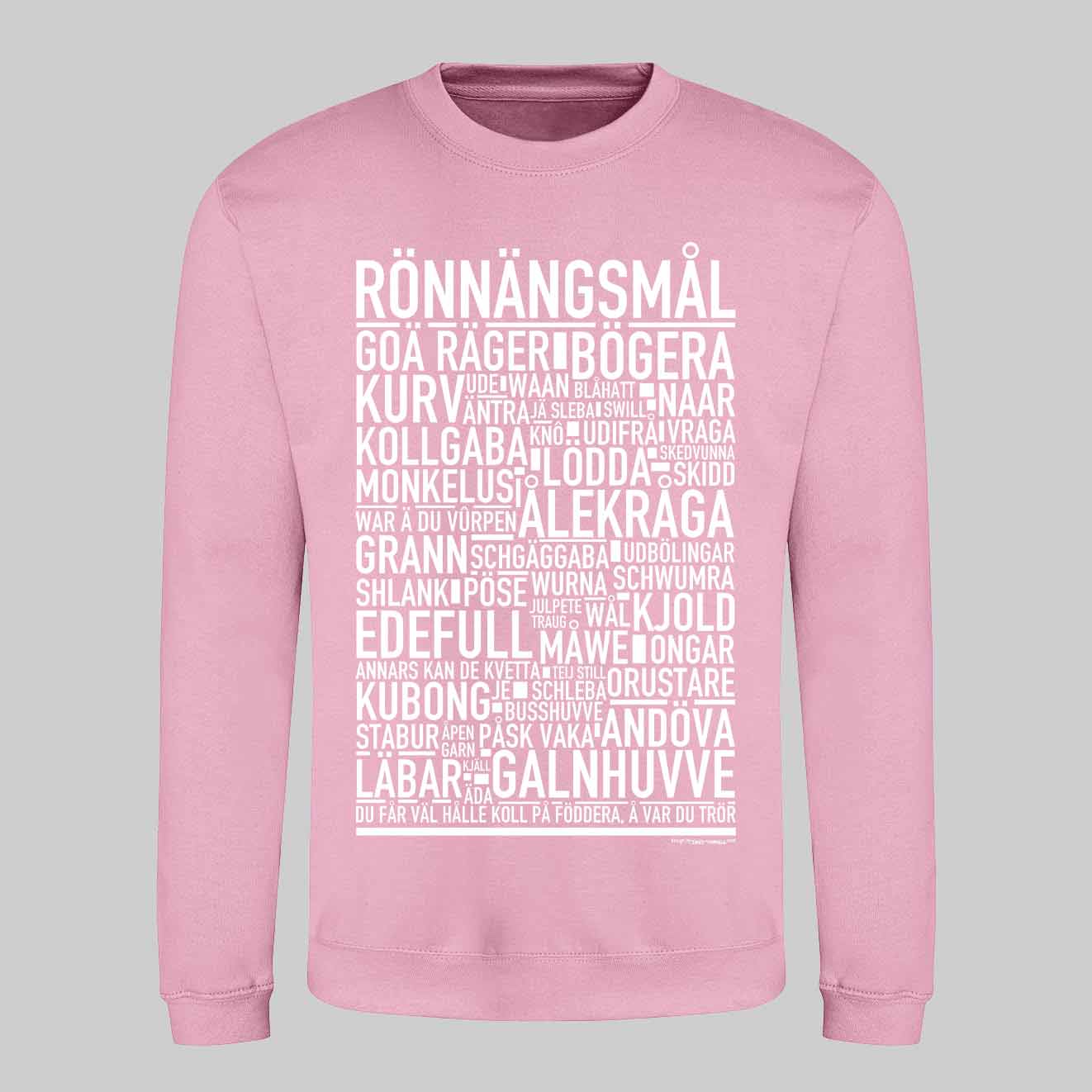 Rönnängsmål Dialekt Text Sweatshirt