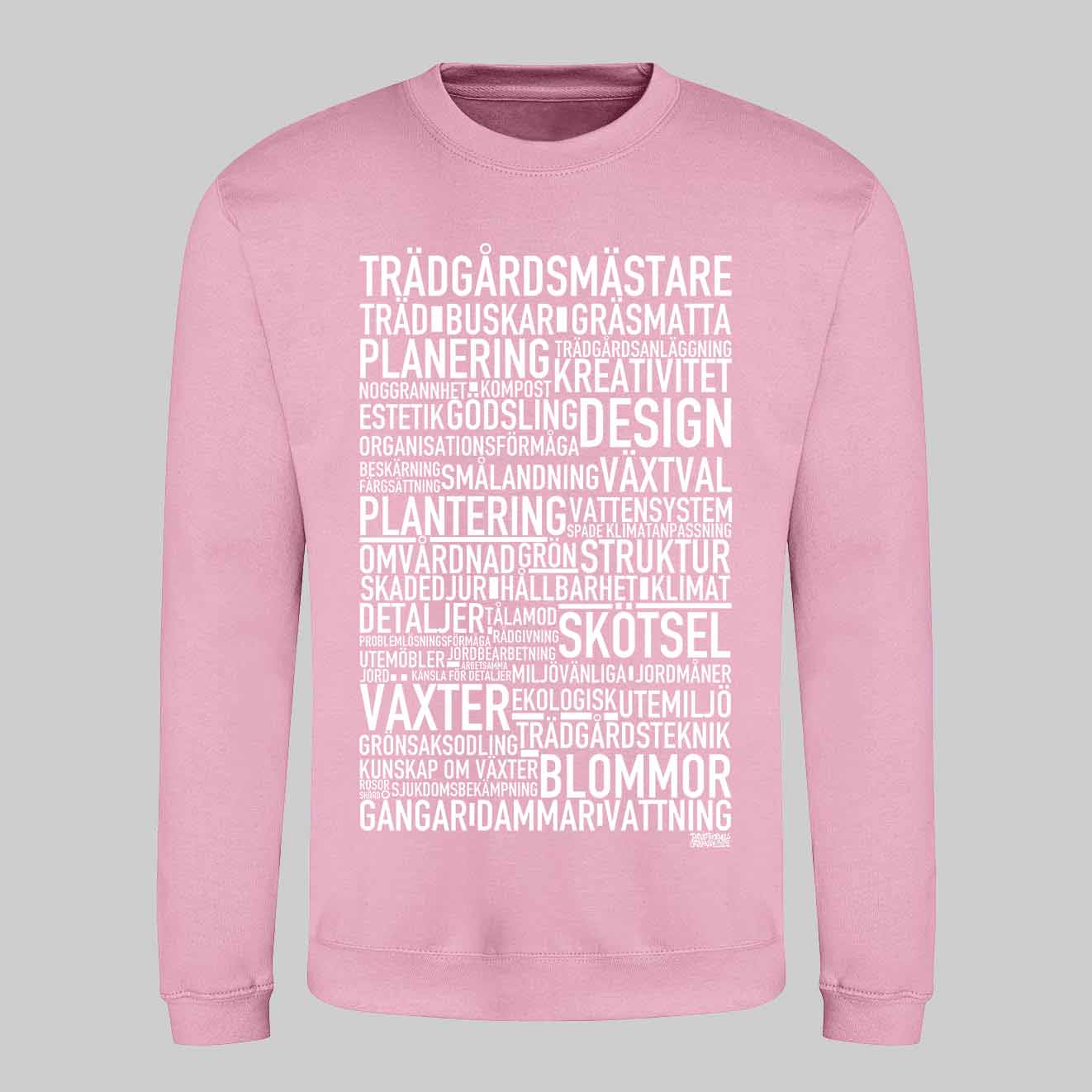 Trädgårdsmästare Text Sweatshirt