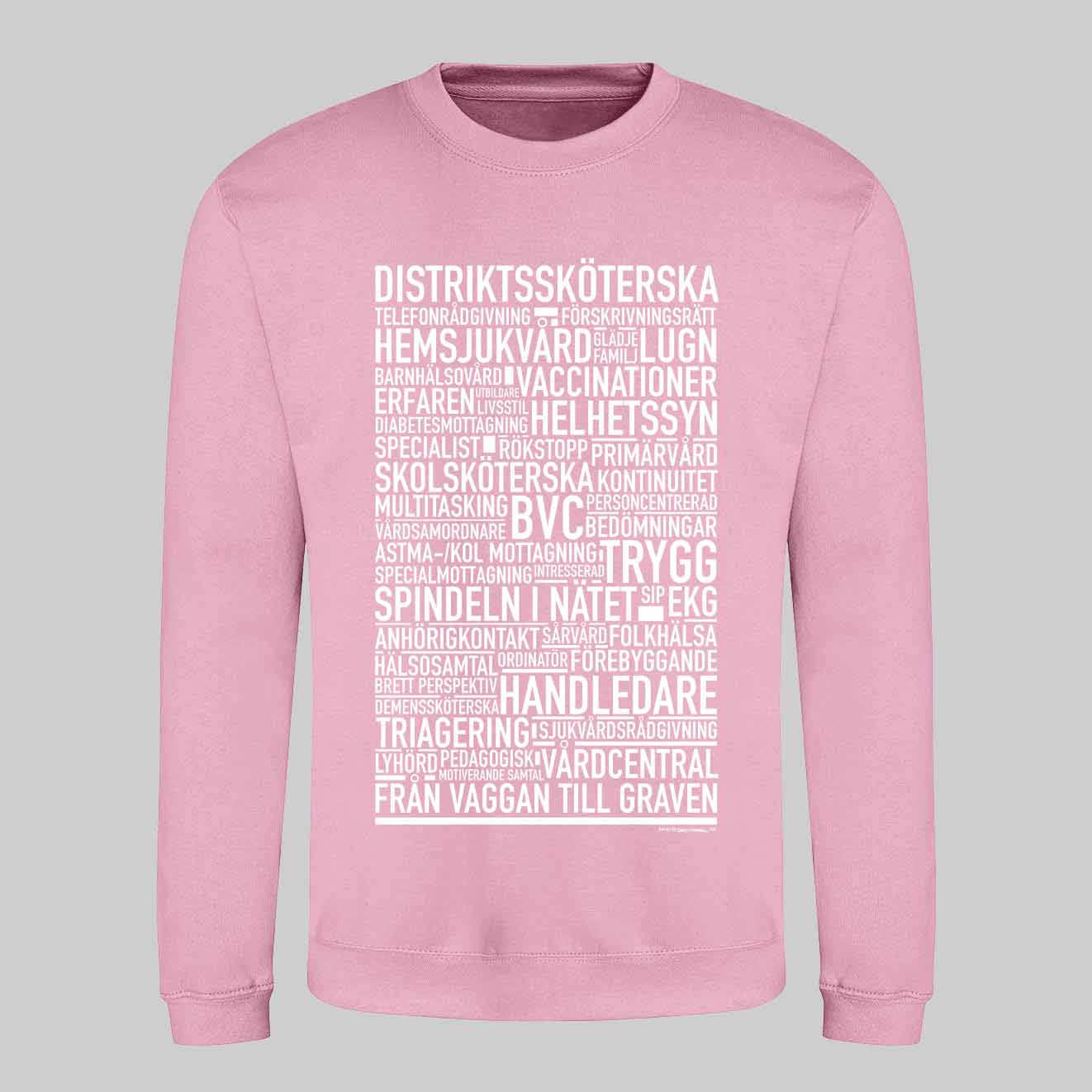 Distriktssköterska Text Sweatshirt