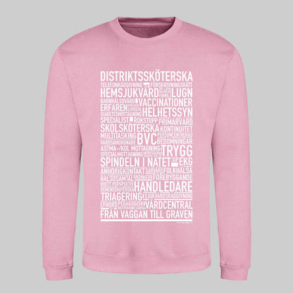 Distriktssköterska Text Sweatshirt