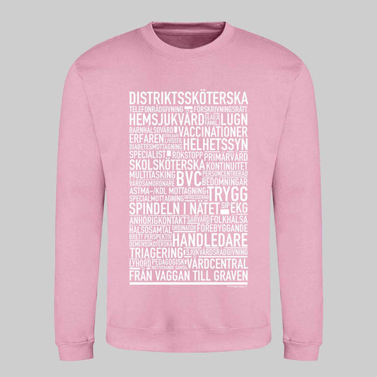Distriktssköterska Text Sweatshirt