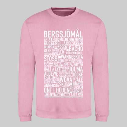 Bergsjömål Dialekt Text Sweatshirt