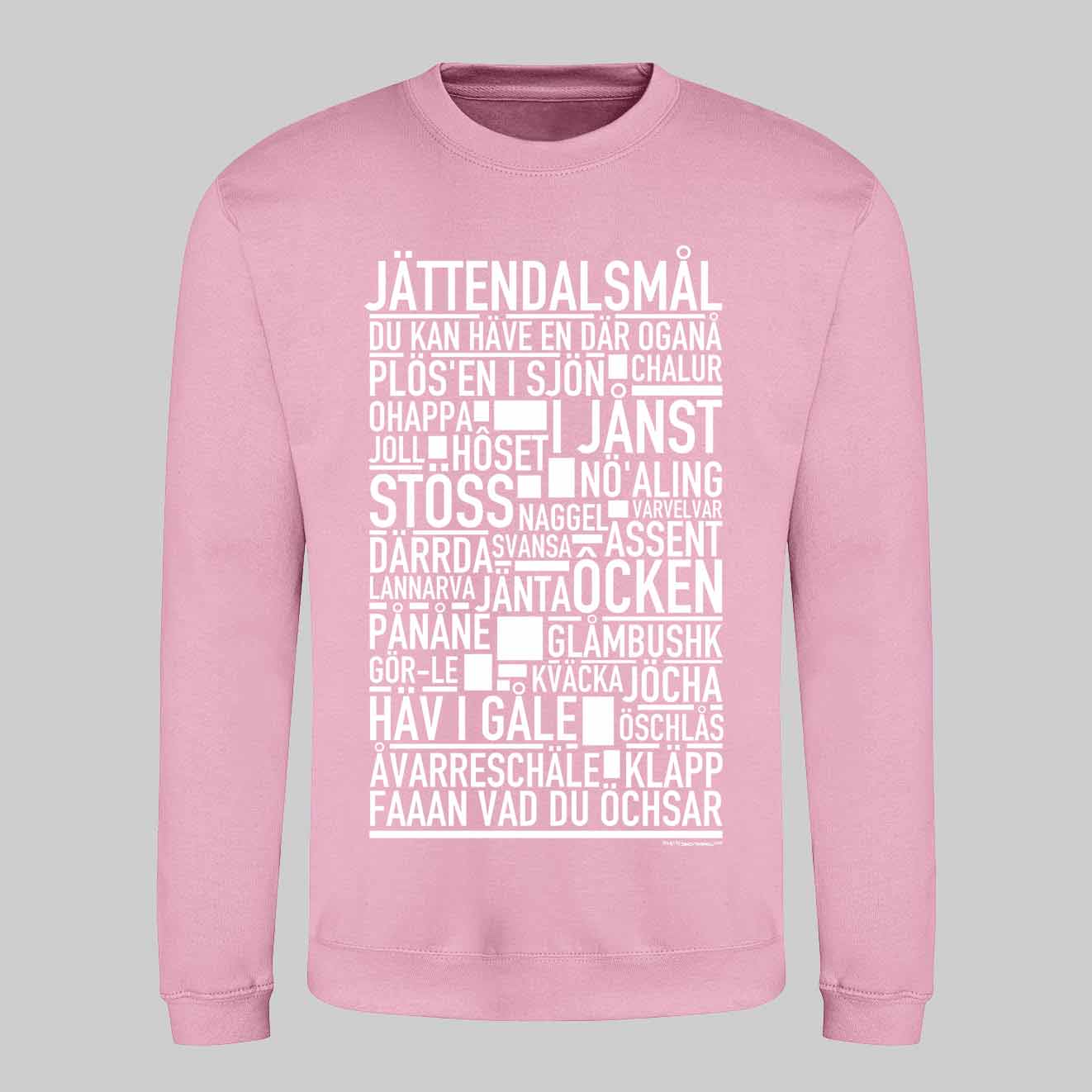 Jättendalsmål Dialekt Text Sweatshirt