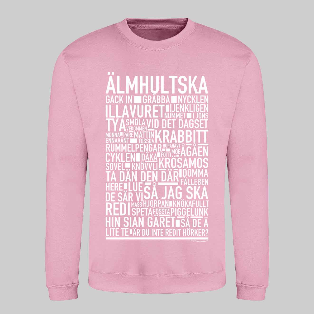 Älmhultska Dialekt Text Sweatshirt