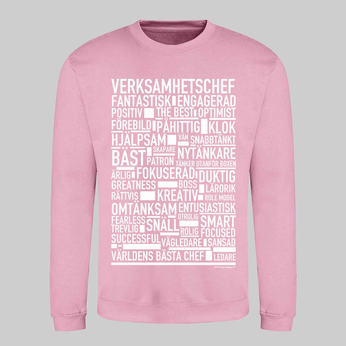 Verksamhetschef Text Sweatshirt
