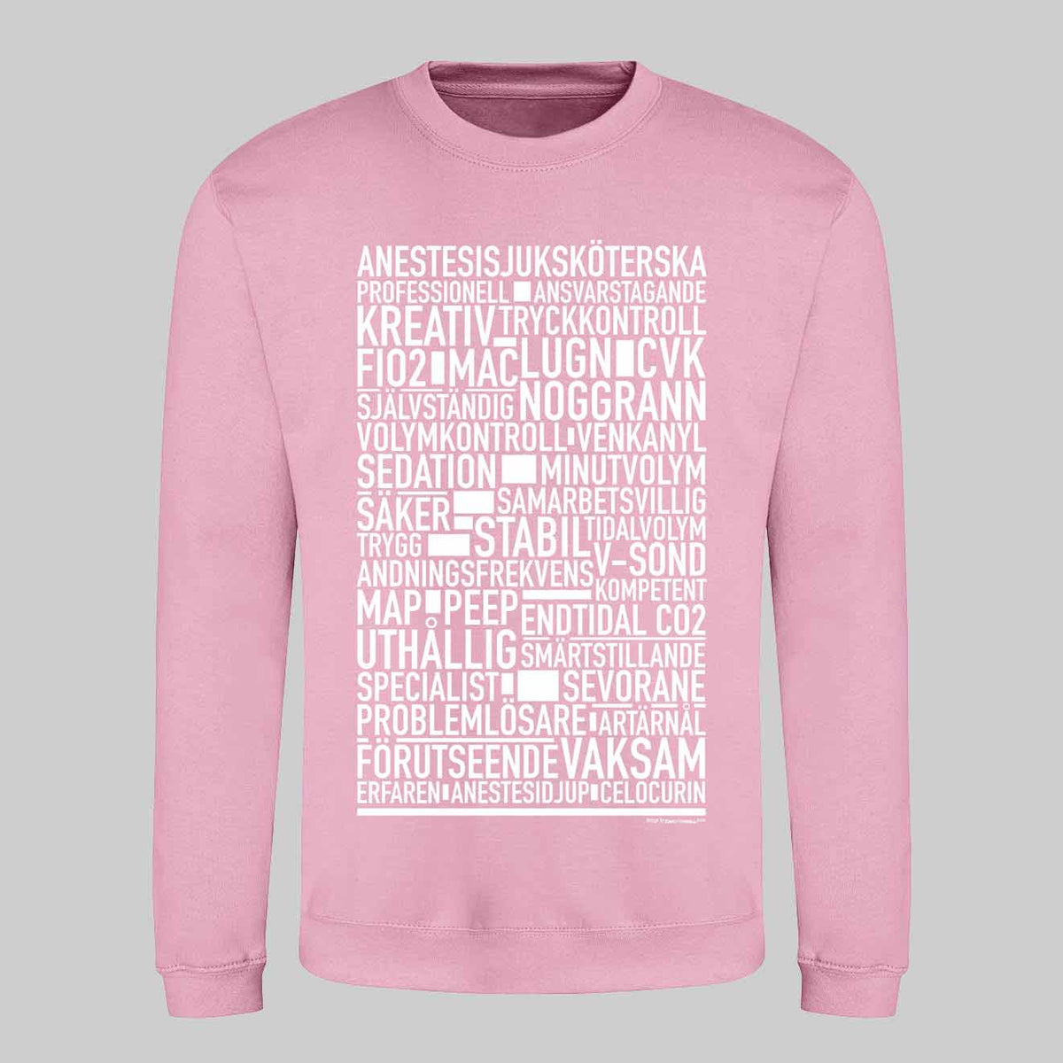 Anestesisjuksköterska Text Sweatshirt